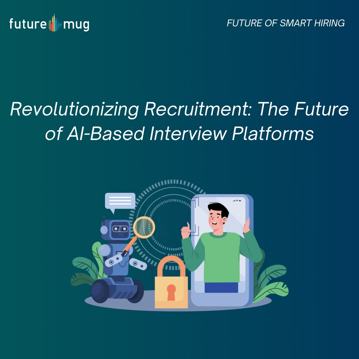 Revolutionizing Recruitment: The Future of AI-Based Interview Platforms