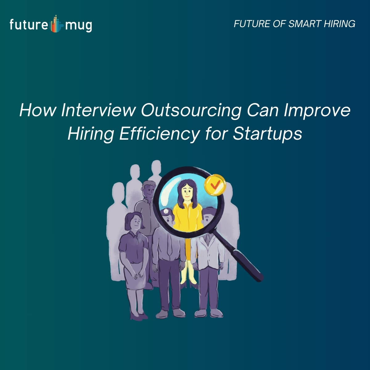 How Interview Outsourcing Can Improve Hiring Efficiency for Startups