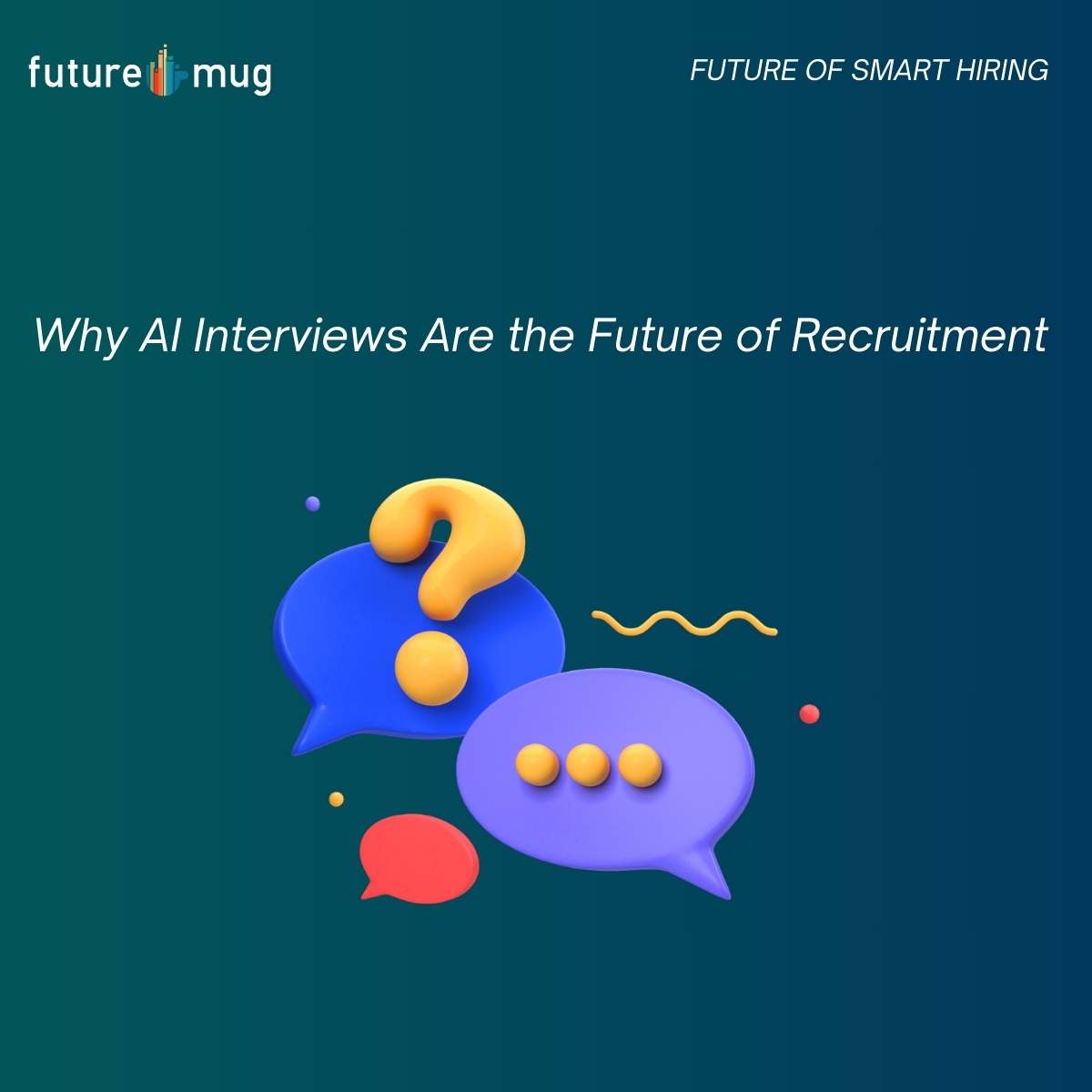 Why AI Interviews Are the Future of Recruitment