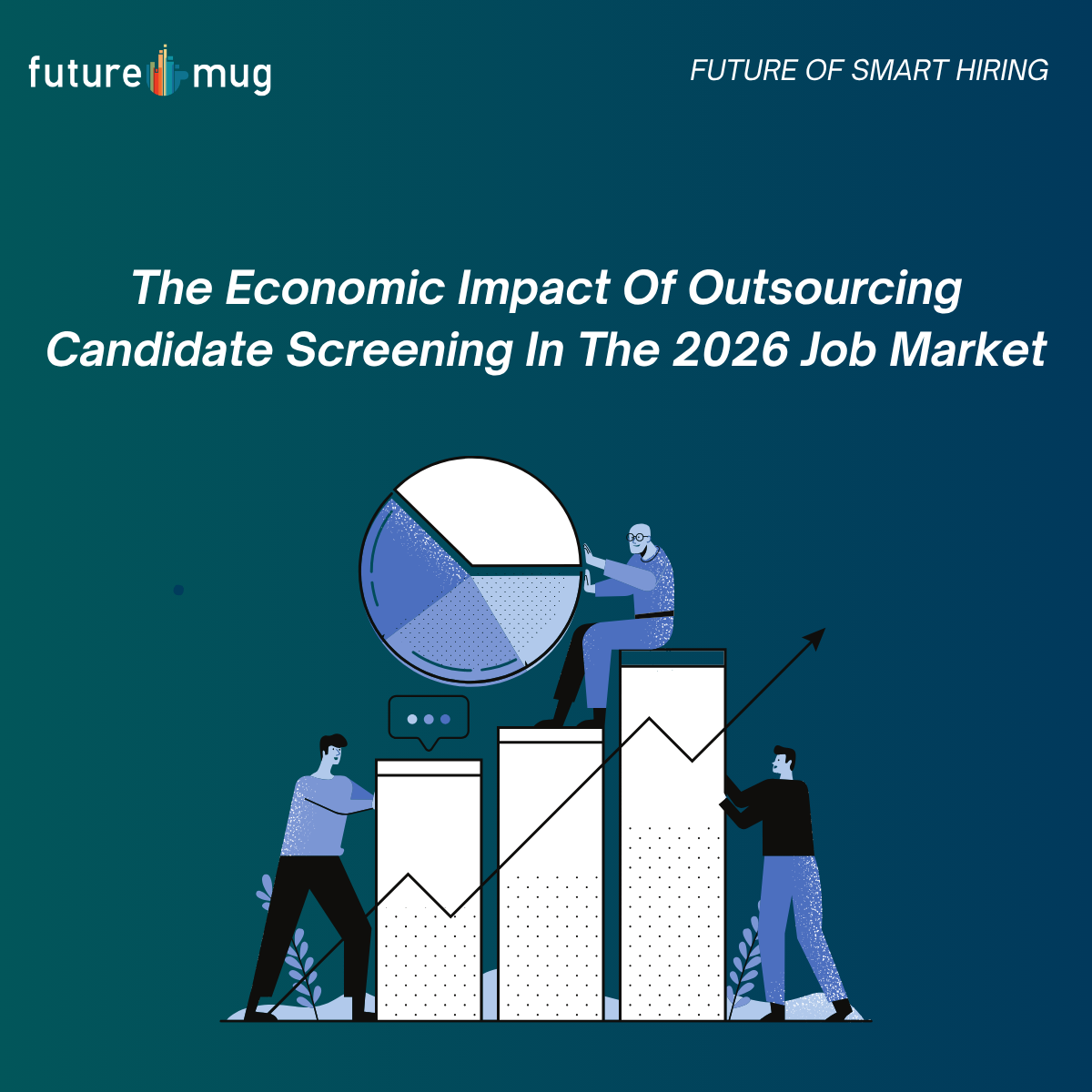 outsourcing candidate screening in the 2026 job market