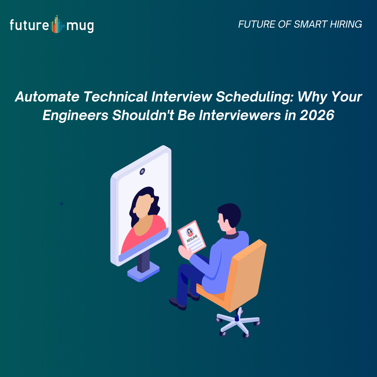 Automate Technical Interview Scheduling: Why Your Engineers Shouldn’t Be Interviewers in 2026