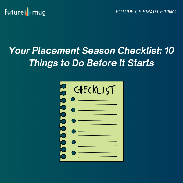 Your Placement Season Checklist: 10 Things to Do Before It Starts