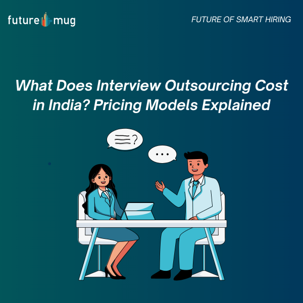What Does Interview Outsourcing Cost in India